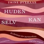 Huden kan selv