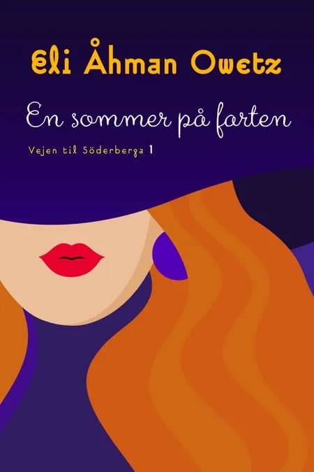 En sommer på farten af Eli Åhman Owetz