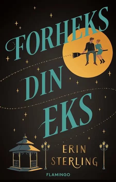 Forheks din eks af Erin Sterling