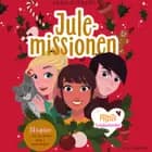 Pigeliv - Julemissionen. Julekalender af Sara Ejersbo