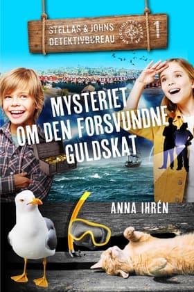 Mysteriet om den forsvundne guldskat af Anna Ihrén