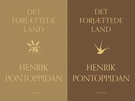 Det forjættede land 1-2 af Henrik Pontoppidan