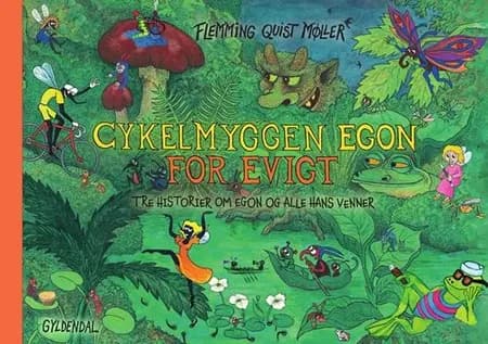 Cykelmyggen Egon for evigt af Flemming Quist Møller