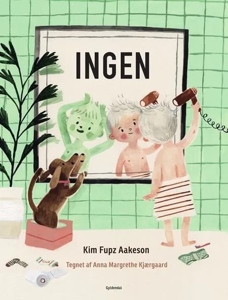 Ingen af Kim Fupz Aakeson