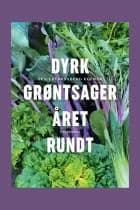 Dyrk grøntsager året rundt