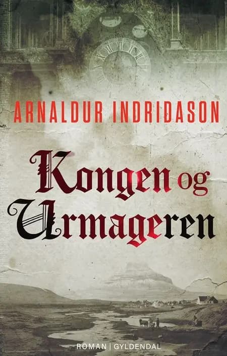 Kongen og urmageren af Arnaldur Indriðason