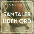 Samtaler uden ord af Angela Huth