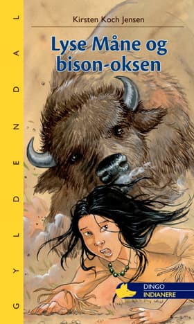 Lyse Måne og bisonoksen af Kirsten Koch Jensen