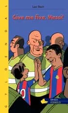 Give me five, Messi