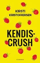 Kendiscrush af Kirsti Kristoffersen