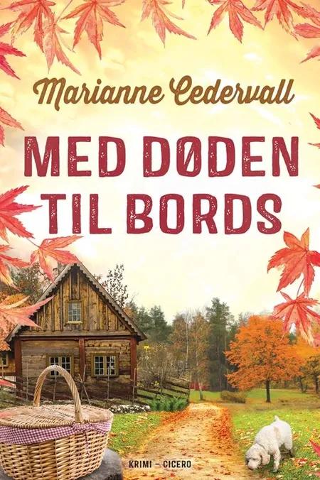 Med døden til bords af Marianne Cedervall