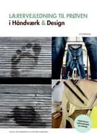 Lærervejledning til prøven i Håndværk & Design