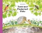 Forår med Pindsvinet Pirke
