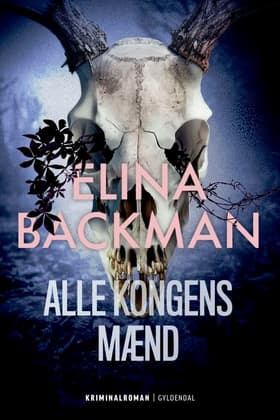 Alle kongens mænd af Elina Backman