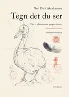 Tegn det du ser af Neel Dich Abrahamsen