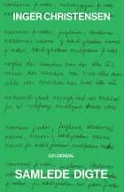 Samlede digte af Inger Christensen
