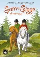 Sam og Sigge 5 - Sam og Sigge på skattejagt af Lin Hallberg