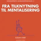Neuroaffektiv udviklingspsykologi 2 af Susan Hart