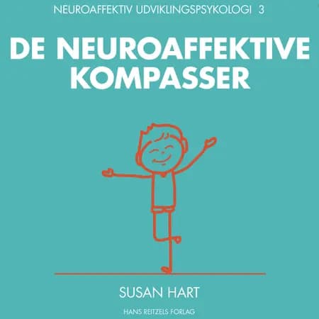 Neuroaffektiv udviklingspsykologi 3 af Susan Hart
