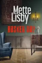 Husker du? af Mette Lisby