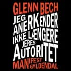 Jeg anerkender ikke længere jeres autoritet af Glenn Bech