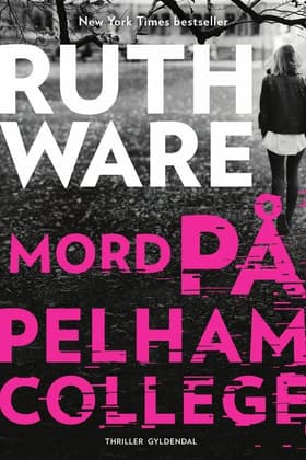 Mord på Pelham College af Ruth Ware