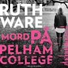Mord på Pelham College