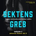 Sektens greb - Jehovas vidner del 2 af Camilla Johnson