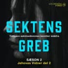 Sektens greb - Jehovas vidner del 2