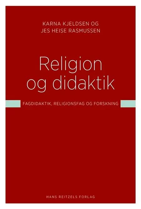 Religion og didaktik af Karna Kjeldsen