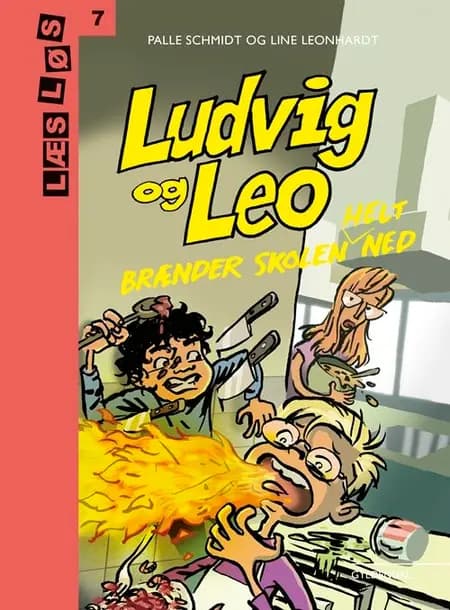 Ludvig og Leo brænder skolen helt ned af Palle Schmidt