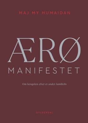 ÆRØ MANIFESTET af Maj My Midtgaard Humaidan
