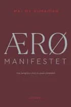 ÆRØ MANIFESTET af Maj My Humaidan