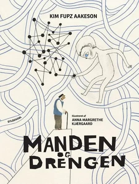 Manden og drengen af Kim Fupz Aakeson