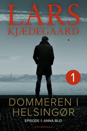 Dommeren i Helsingør 1 af Lars Kjædegaard