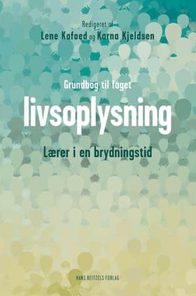 Grundbog til faget livsoplysning af Pia Rose Böwadt