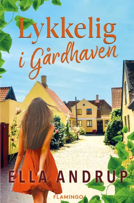 Lykkelig i Gårdhaven af Ella Andrup