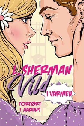 Vild i varmen af L. Sherman