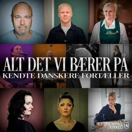 Alt det vi bærer på - samlet af Gyldendal Stereo