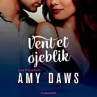 Vent et øjeblik
