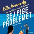 Sej pige-problemet af Elle Kennedy