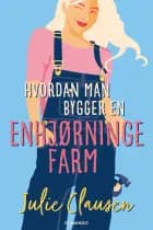 Hvordan man bygger en enhjørningefarm