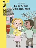 Ea og Omar. Gæk, gæk, gæk! af Maria Rørbæk