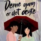 Denne gang er det ægte af Ann Liang