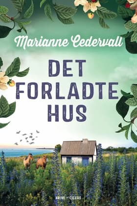 Det forladte hus af Marianne Cedervall