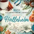 Julefest i Halleholm af Ruth Kvarnström-Jones