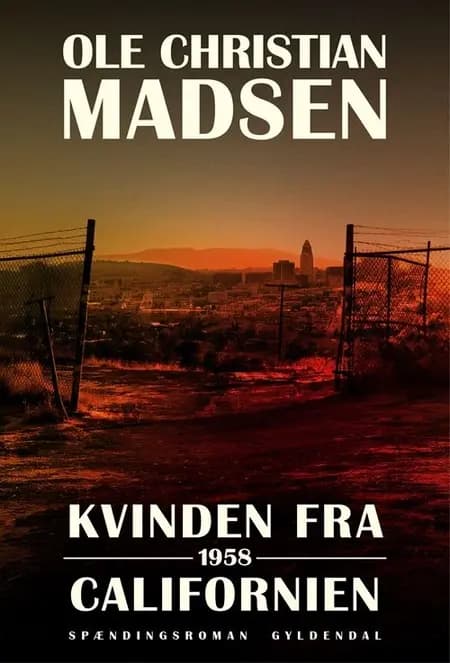 Kvinden fra Californien af Ole Christian Madsen