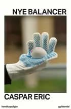 Nye balancer af Caspar Eric
