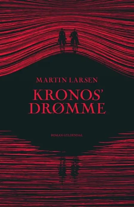 Kronos' drømme af Martin Larsen