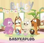 Bluey - Babykapløb af Ludo Studio Pty Ltd